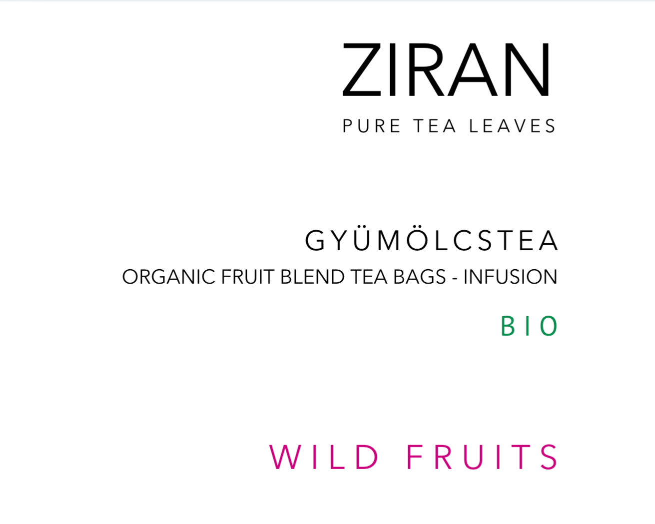 ZIRAN - kiváló minőségű, különleges, 100% bio gyümölcsdarabokból készült tea, kis piramis formájú filter tasakokban 